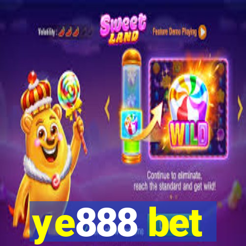 ye888 bet